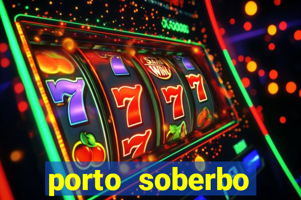 porto soberbo argentina compras